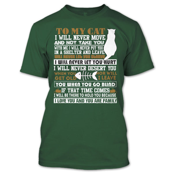 To My Cat T Shirt, I Love You And You Are My Family T Shirt