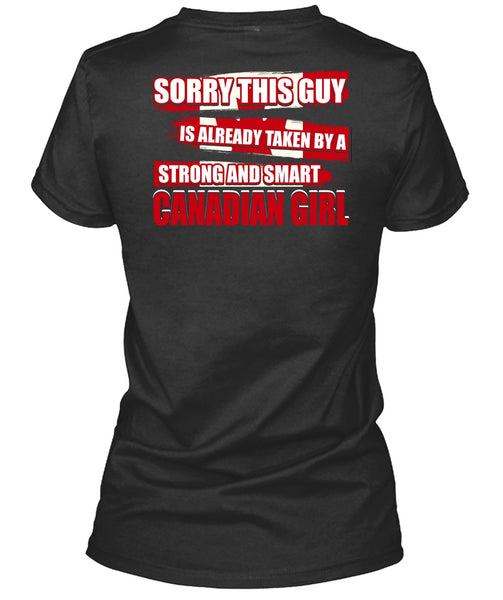 Strong And Smart Canadian Girl T Shirt, Being A Girlfriend T Shirt