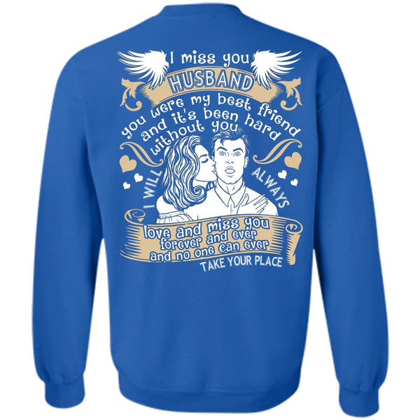 Love And Miss You T Shirt, I Love Husband Sweatshirt