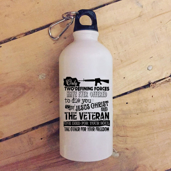 Only Two Defining Forces 20 oz Stainless Steel Bottle,Cool Veteran Outdoor Sports Water Bottle