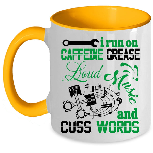 Cute Musician Coffee Mug, I Run On Caffeine Grease Loud Music Accent Mug