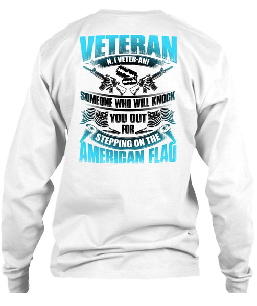 Veteran Who Will Knock You Out T Shirt, Being A Veteran T Shirt