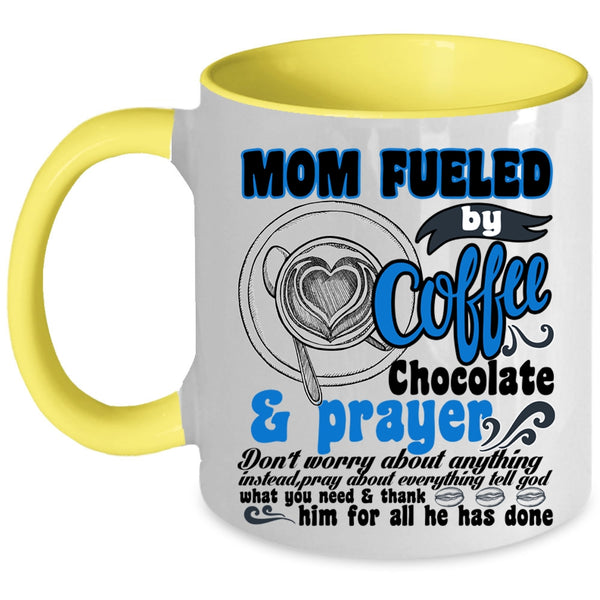 Chocolate And Prayer Coffee Mug, Mom Fueled By Coffee Accent Mug