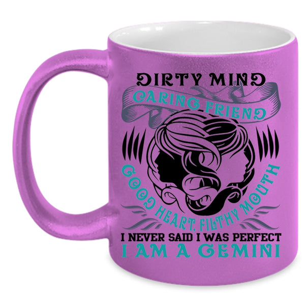 I Am A Gemini Coffee Mug, I Never Said I Was Perfect Accent Mug