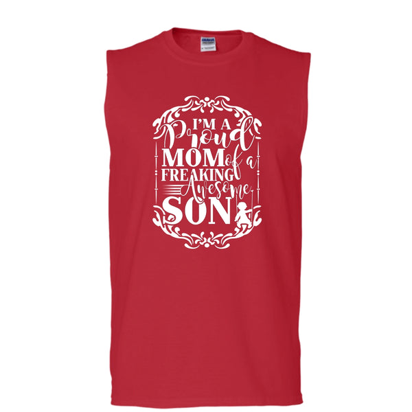 I'm A Proud Mom T Shirt, Freaking Awesome Son Tank Top (Men's Cotton Sleeveless)