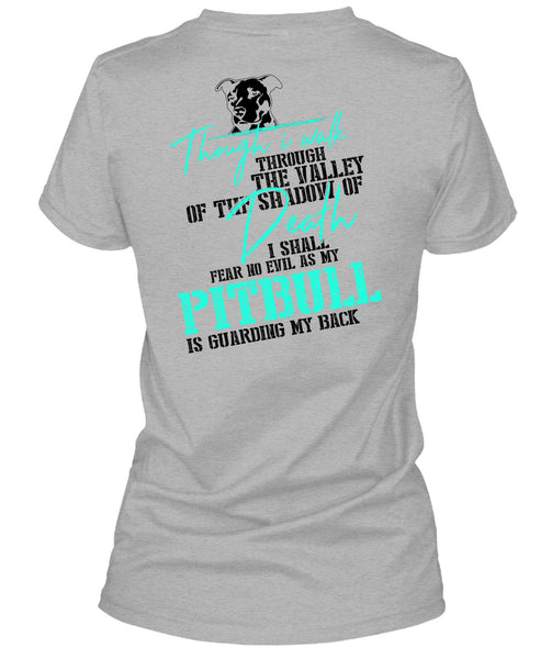 My Pit Bull Is Guarding My Back T Shirt, I Love Dog T Shirt