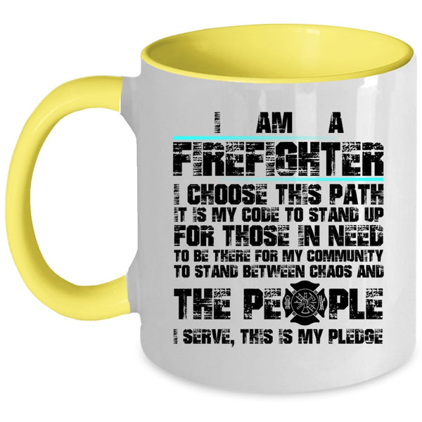 Cool Job Title Coffee Mug, I Am A Firefighter Accent Mug