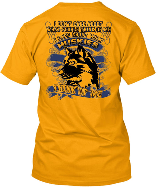 I Care About What Huskies T Shirt, I Love Husky T Shirt