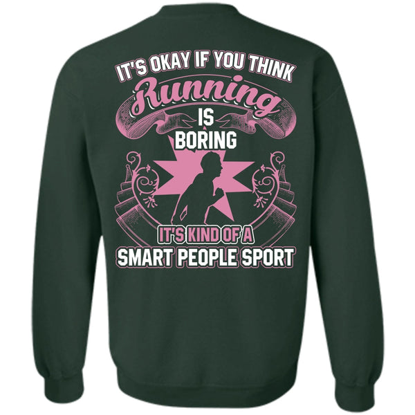Smart People Sport T Shirt, I Love Running Sweatshirt