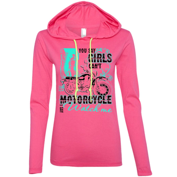 You Say Girls Can't Motorcycle T Shirt, I Love Biking T Shirt, Awesome T-Shirts