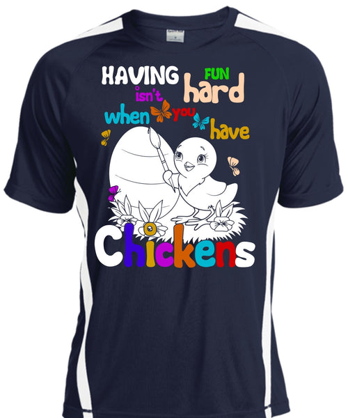 You Have Chickens T Shirt, My Favorite T Shirt, Cool Shirt