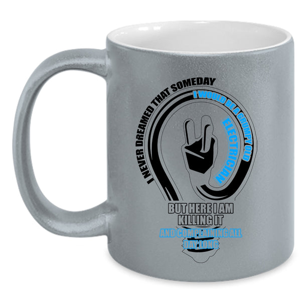 Cool Old Electrician Coffee Mug, I Would Be A Grumpy Old Electrician Accent Mug