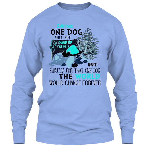 Saving One Dog Will Not Change The world T Shirt, Dog Happy Merry Christmas T Shirt