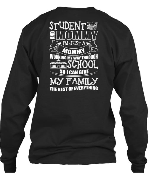 Student And Mommy T Shirt, I'm Just A Mommy T Shirt