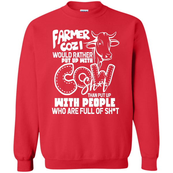 Rather Put Up With Cow T Shirt, Coolest Farmer Sweatshirt
