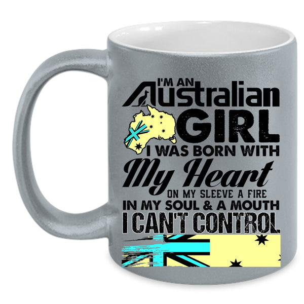 I Was Born With My Heart Coffee Mug, I'm An Australian Girl Accent Mug