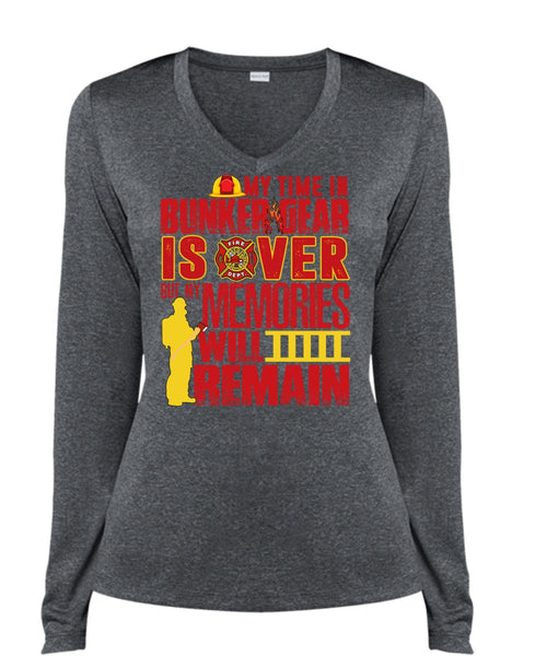 My Time In Bunker Gear Is Over T Shirt, Being A Firefighter T Shirt, Cool Shirt (Ladies LS Heather V-Neck)