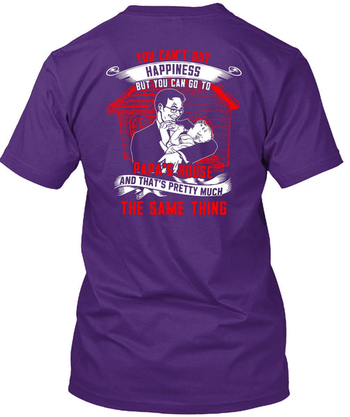 You Can't Buy Happiness T Shirt, I Love Papa T Shirt