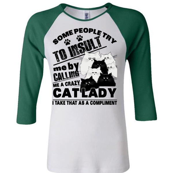 Calling Me A Crazy Cat Lady T Shirt, I Love My Cat T Shirt, Awesome T-Shirts