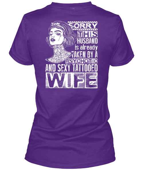 Psychotic And Tattooed Wife T Shirt, Being A Wife T Shirt