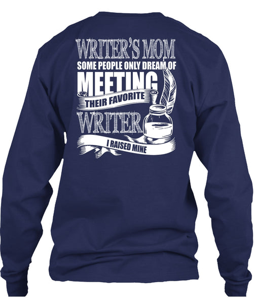 Writer's Mom T Shirt, Favorite Writer T Shirt