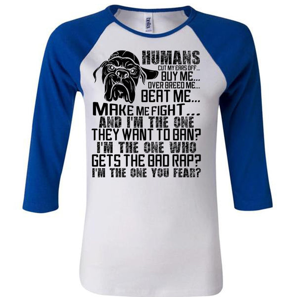 Humans Cut My Ears Off Buy Me T Shirt, I Love Pit Bull T Shirt, Awesome T-Shirts