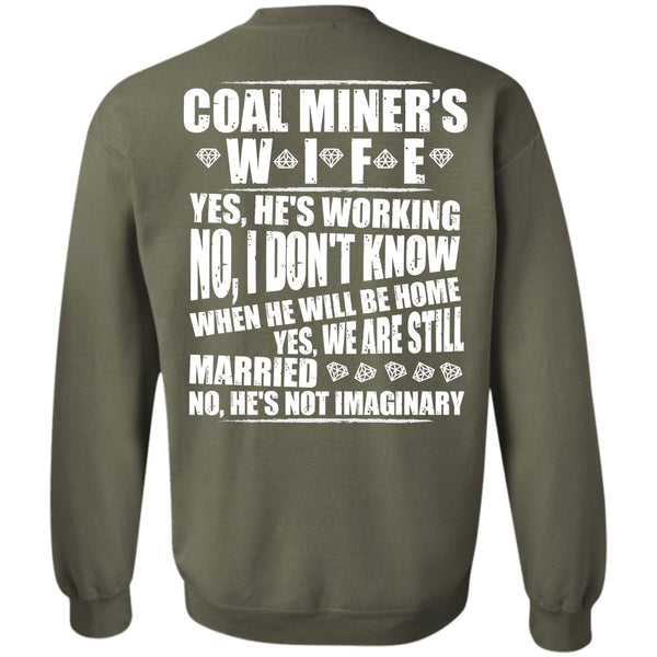 We Are Still Married T Shirt, I Love Miner Sweatshirt