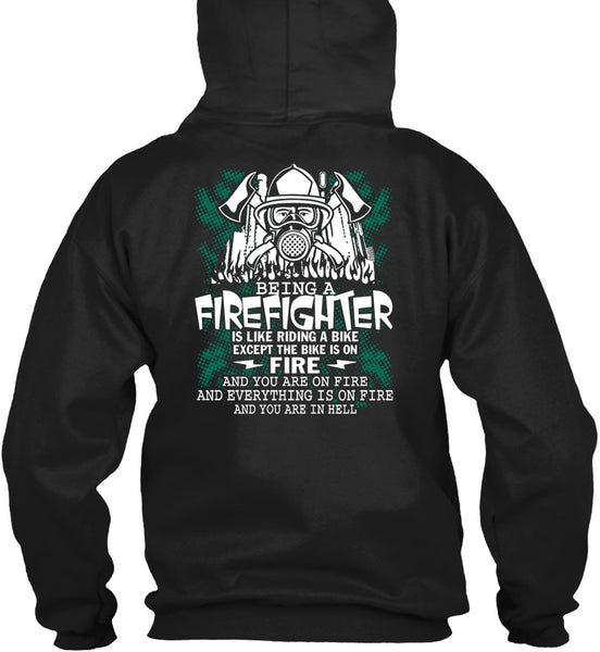 Being A Firefighter T Shirt, Riding A Bike T Shirt