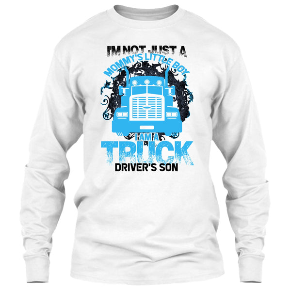 I'm Not Just A Mommy's Little Boy T Shirt, Coolest Trucker Mom T Shirt