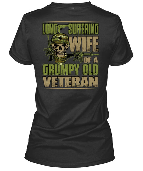 Long Suffering Wife T Shirt, Grumpy Old Veteran T Shirt