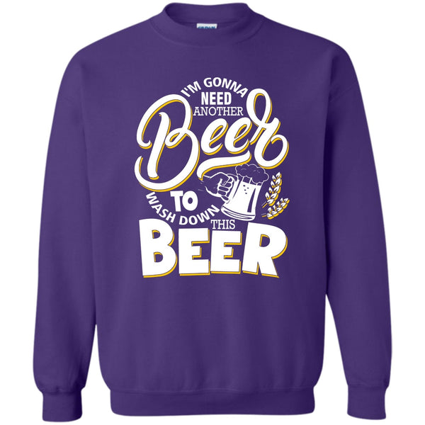 Wash Down This Beer T Shirt, Coolest Beer Drinker Sweatshirt