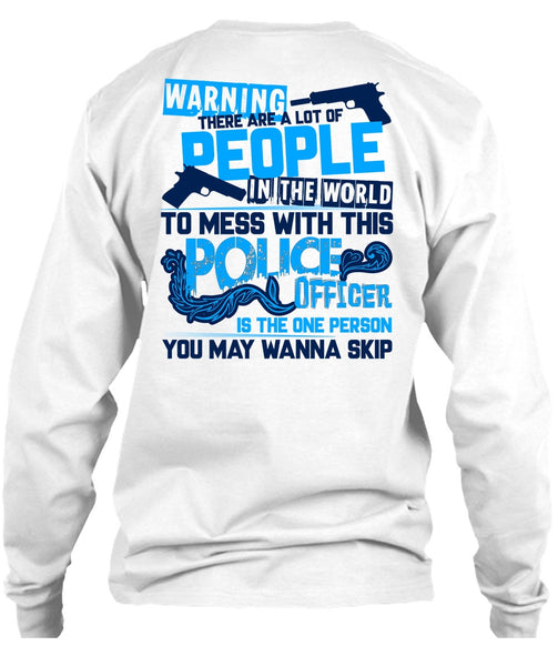 Mess With This Police Officer T Shirt, I Love Police T Shirt