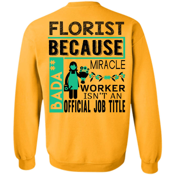 Being A Florist T Shirt, Sleep With An Awesome Florist Sweatshirt
