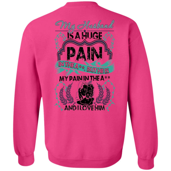 Being A Husband T Shirt, My Husband Is A Huge Sweatshirt