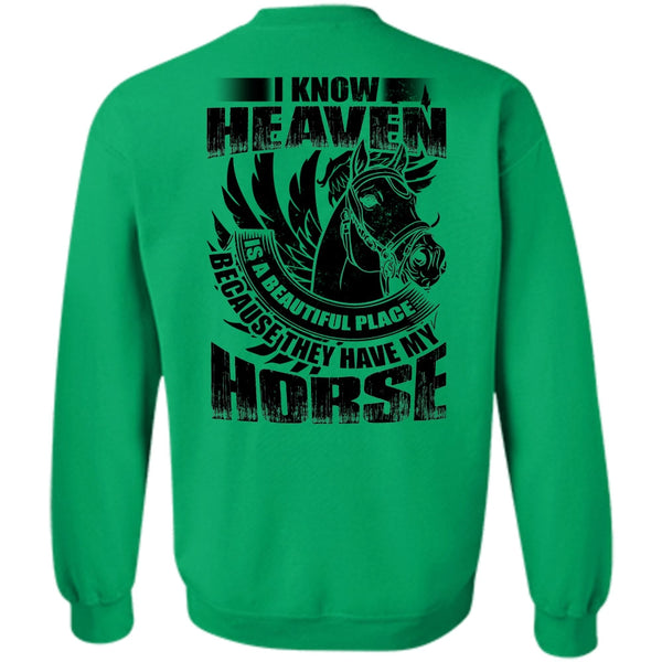 I Love Equestrian T Shirt, I Know Heaven Sweatshirt