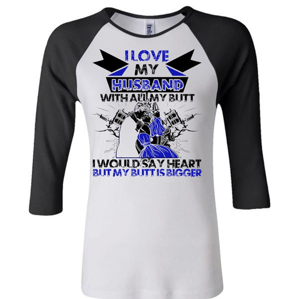 I Love My Husband T Shirt, Being A Wife T Shirt, Awesome T-Shirts