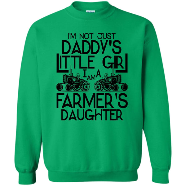 Coolest Farmer's Daugther T Shirt, I'm Not Just A Daddy's Girl Sweatshirt