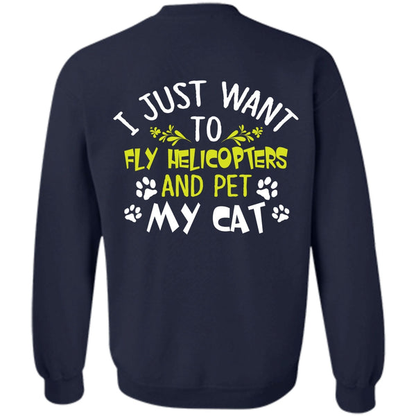 Pet My Cat T Shirt, My Job Sweatshirt