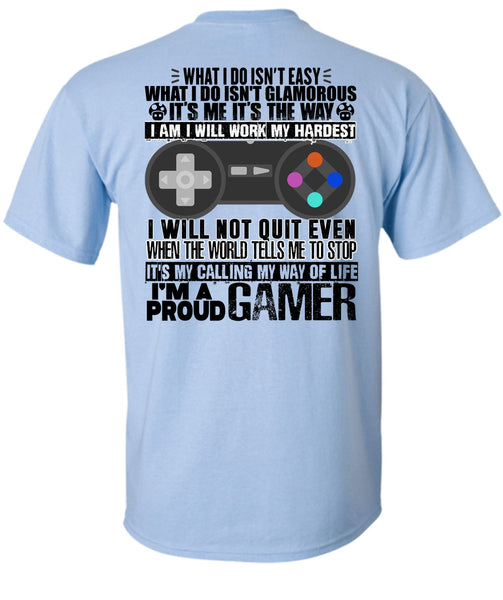I'm A Proud Gamer T Shirt, I Love Gaming T Shirt