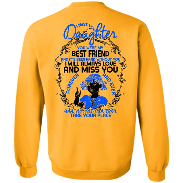 I Love Daughter T Shirt, I Miss You Daughter Sweatshirt