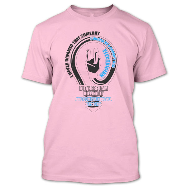 Grumpy Old Electrician T Shirt, Gift For Electrician T Shirt