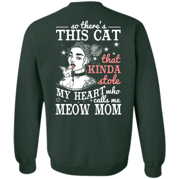 This Cat That Kinda Stole T Shirt, I Love Mom Sweatshirt