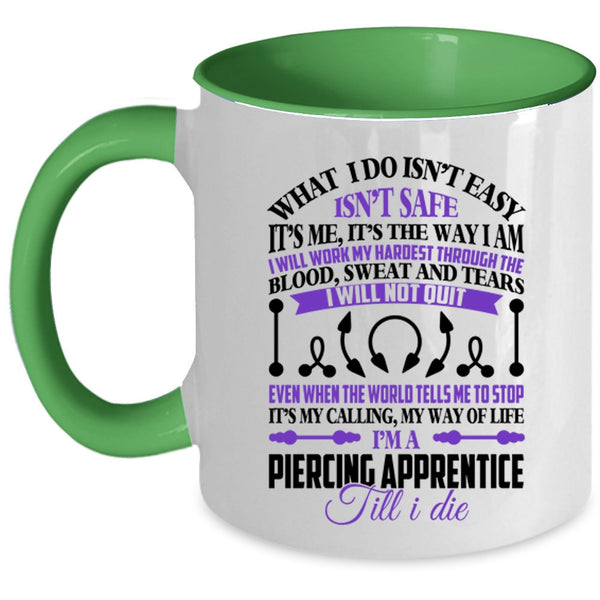 Awesome Piercer Coffee Mug, I'm A Piercing Apprentice Accent Mug