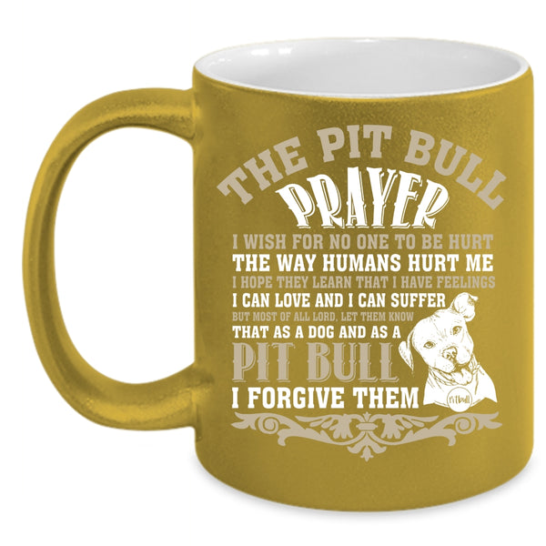 The Pit Bull Prayer Coffee Mug, Awesome Pit Bull Coffee Cup