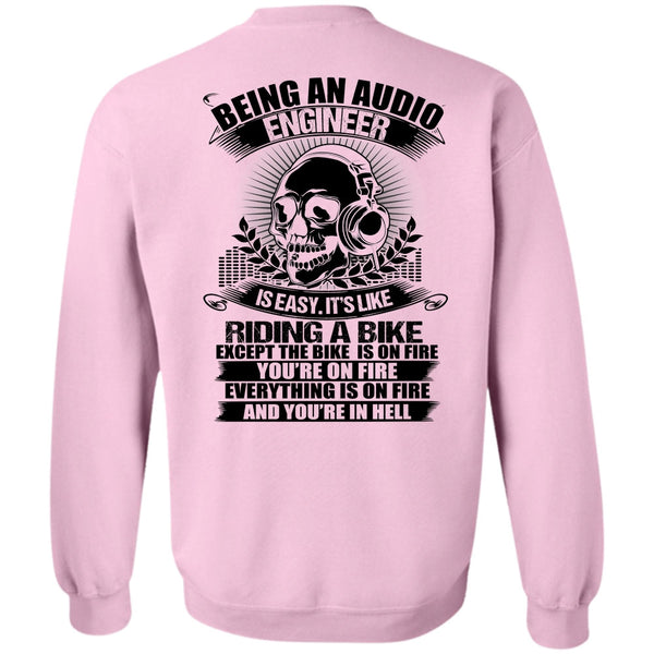 I Love Music T Shirt, Being An Audio Engineer Sweatshirt
