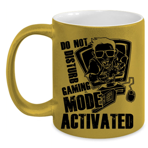 Funny Coffee Mug, Do Not Disturb Gaming Mode Activated Accent Mug