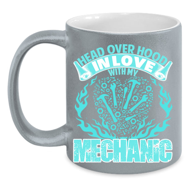 Cute Mechanic Coffee Mug, Head Over Hood In Love With My Mechanic Accent Mug