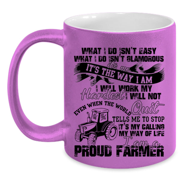 Best Farmer Ever Coffee Mug, I Am A Proud Farmer Accent Mug
