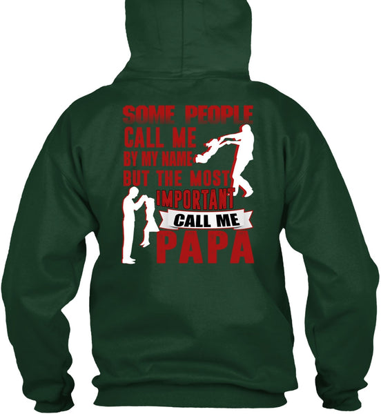 The Most Important Call Me Papa T Shirt, Call Me By My Name T Shirt