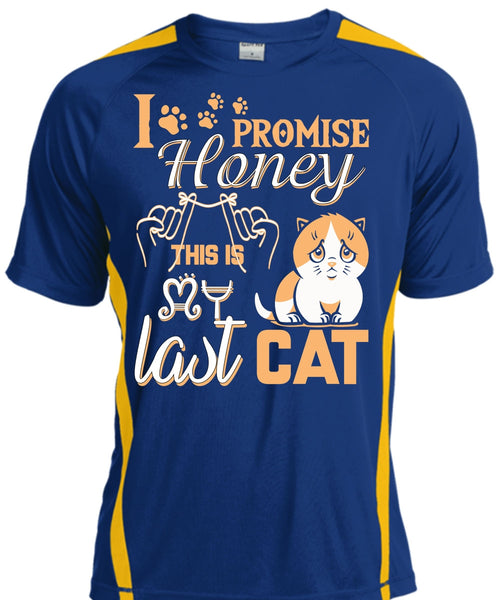 I Promise Honey This Is My Last Cat T Shirt, My Favorite T Shirt, Cool Shirt